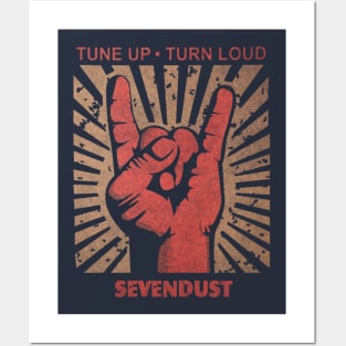 Tune up . Turn Loud Sevendust Posters and Art